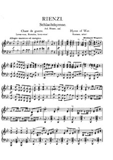 Rienzi, the Last of the Tribunes, WWV 49: Hymn of War, for piano by Richard Wagner