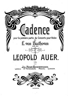 Concerto for Violin and Orchestra in D Major, Op.61: Cadenza by L. Auer by Ludwig van Beethoven