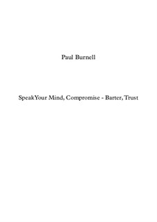 Speak Your Mind, Compromise - Barter, Trust, for wind quintet: partitura by Paul Burnell