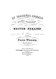 Le Carnaval Romain. Overture, H.95 Op.9: para piano de quatro mãos - parte by Hector Berlioz