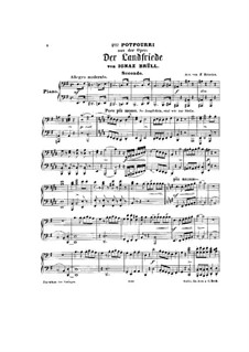 Der Landfriede, Op.30: Potpourri for Piano Four Hands by Ignaz Brüll