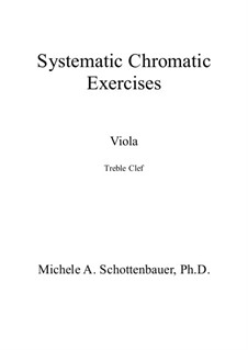 Systematic Chromatic Exercises: For viola (treble clef) by Michele Schottenbauer