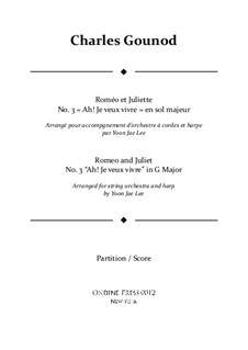 Ah! Je veux vivre dans le rêve: Full score (G Major) by Charles Gounod