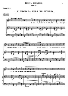 Six Romances, TH 107 Op.63: No.1 I Did Not Love You at First by Pyotr Tchaikovsky
