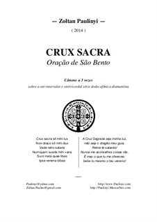 Crux Sacra, cânone para 3 vozes iguais: Crux Sacra, cânone para 3 vozes iguais by Zoltan Paulinyi