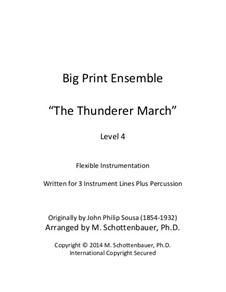 The Thunderer: For flexible instrumentation by John Philip Sousa