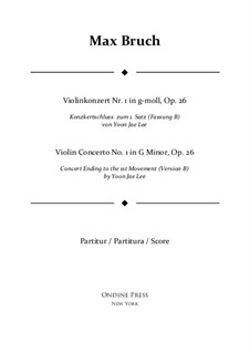 Violin Concerto No.1 in G Minor, Op.26: Version B (by Yoon Jae Lee) – full score by Max Bruch