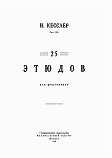 25 Études, Op.100: 25 Études by Joseph Christoph Kessler