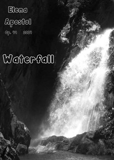 Waterfall, Op.49: Waterfall by Elena Apostol