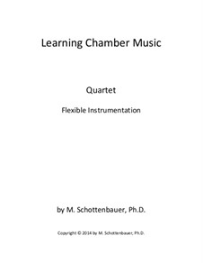 Learning Chamber Music: Quartet for flexible instrumentation by Michele Schottenbauer