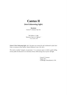 Cantus II (Into Unknowing Light) (2011) for piano, Op.932: Cantus II (Into Unknowing Light) (2011) for piano by Carson Cooman