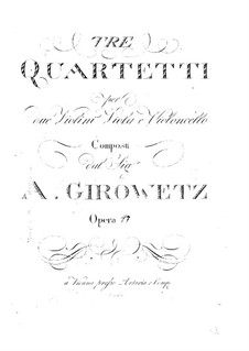 Three String Quartets, Op.47: Três Quartetos de Cordas by Adalbert Gyrowetz