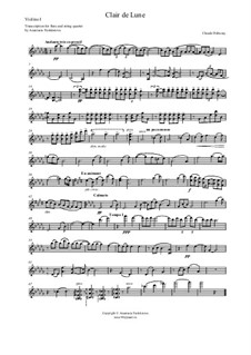 No.3 Clair de lune: For flute and string quartet – violin I part by Claude Debussy