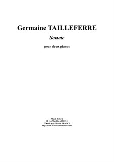 Sonate pour deux pianos: Sonate pour deux pianos by Germaine Tailleferre