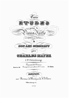 Trois Etudes, Op.40: Compolete set by Charles Mayer