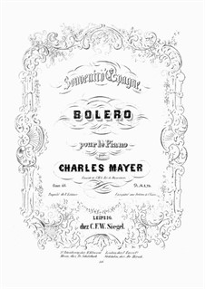 Souvenir d' Espagne. Bolero, Op.118: Souvenir d' Espagne. Bolero by Charles Mayer