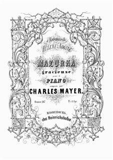 Mazurka Gracieuse, Op.167: Mazurka Gracieuse by Charles Mayer