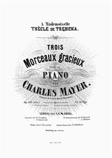 Trois Morceaux Gracieux, Op.193: No.1 by Charles Mayer