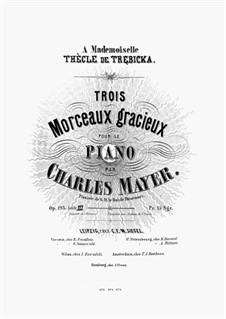 Trois Morceaux Gracieux, Op.193: No.3 by Charles Mayer