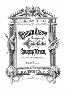 Etuden-Album. 10 ausgewählte Etuden: Etuden-Album. 10 ausgewählte Etuden by Charles Mayer