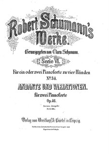 Andante and Variations for Two Pianos, Two Cellos and French Horn, Op.46: Versão para dois pianos de quatro mãos by Robert Schumann