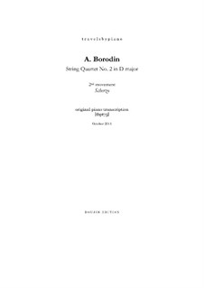 String Quartet No.2 in D Major: Movement II, piano transcription, tbpt75 by Alexander Borodin