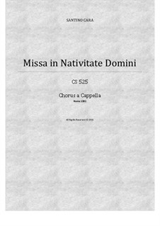 Missa in Nativitate Domini, CS525: No.8 Sanctus-Benedictus, for SATB choir a cappella by Santino Cara