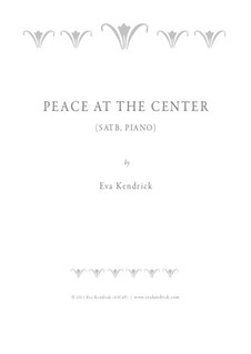 Peace at the Center: Peace at the Center by Eva Kendrick