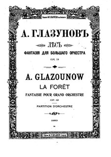 The Forest. Fantasia for Grand Orchestra, Op.19: Partitura completa by Alexander Glazunov