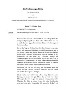 Die Weihnachtsgeschichte nach Charles Dickens: Libretto - neu, Op.01.00 by Jürgen Pfaffenberger