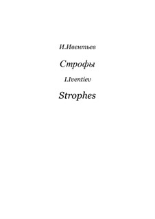 Strophes for recorder treble, bass clarinet, marimba, harp, piano and strings: Strophes for recorder treble, bass clarinet, marimba, harp, piano and strings by Igor Iventiev