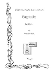 Bagatelles, Op.33: Bagatelle No.3, for flute and guitar by Ludwig van Beethoven