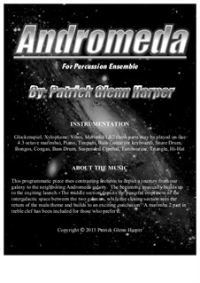 Andromeda - for Percussion Ensemble: Andromeda - for Percussion Ensemble by Patrick Glenn Harper