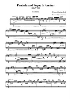 Fantasia and Fugue in A Minor, BWV 561: Para Piano by Johann Sebastian Bach
