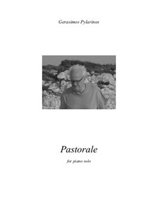 Pastorale for piano solo: Pastorale for piano solo by Gerasimos Pylarinos