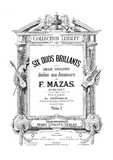 Six Brilliant Duets for Two Violins, Op.40: Six Brilliant Duets for Two Violins by Jacques Féréol Mazas