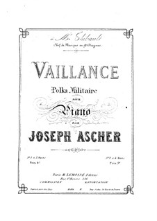 Vaillance. Polka Militaire: Para Piano by Joseph Ascher