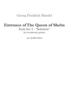 Solomon, HWV 67: The Arrival of the Queen of Sheba, for woodwind quintet by Georg Friedrich Händel