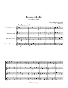 Personent Hodie (early Latin Carol): For sax quartet SATB by Unknown (works before 1850)