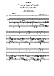 La gazza ladra (The Thieving Magpie): Come frenare il pianto, for soprano, bass and piano by Gioacchino Rossini