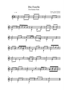 Die Forelle (The Trout), D.550 Op.32: For guitar solo by Franz Schubert