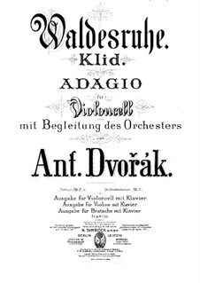 From the Bohemian Forest, B.133 Op.68: No.5 Klid (Silent Woods), for Cello (or Violin, or Viola) and Piano by Antonín Dvořák