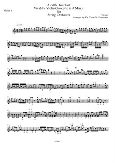 Concerto for Violin and Strings in A Minor: A Little Touch - violin 1 part by Antonio Vivaldi