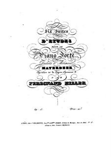 Six suites d’etudes pour le pianoforte, Op.15: Suite I by Ferdinand von Hiller