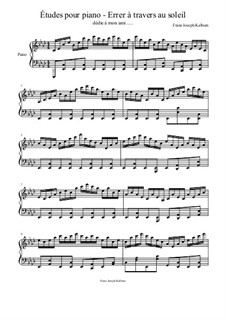 Études pour piano, Op.10: Errer à travers au soleil by Franz Joseph Kalburn