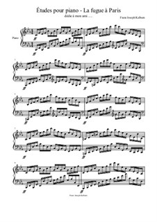 Études pour piano, Op.10: La fugue à Paris by Franz Joseph Kalburn