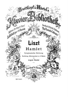 Symphonic Poem No.10 'Hamlet' for Orchestra, S.104: versão para piano by Franz Liszt