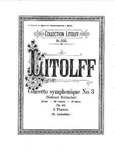 Concerto Symphonique No.3, Op.45: Concerto Symphonique No.3 by Henry Litolff