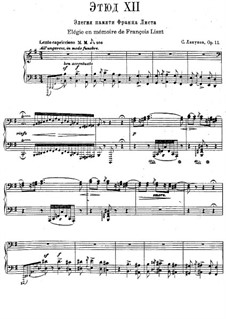 Twelve Transcendental Etudes, Op.11: No.12 Elegy in Memory of Franz Liszt by Sergei Lyapunov