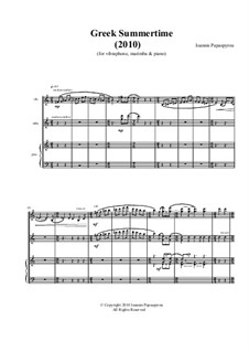 Greek Summertime (2010), for vib., mba & pno: Greek Summertime (2010), for vib., mba & pno by Ioannis Papaspyrou
